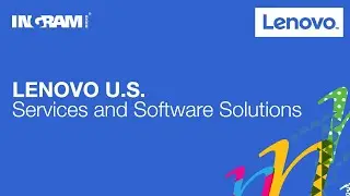 Lenovo U.S.: Services and Software Solutions | ONE 2020 NA