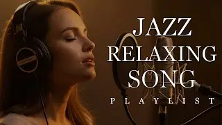 Smooth Jazz Music with Soft Female Vocals | Relaxing Night Jazz for Quiet Evenings