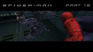 Spider-Man (2002) PS2 Gameplay Part 19 - Oscorp's Ultimate Weapon