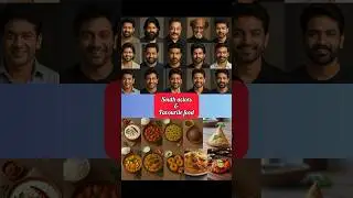 South Superstars&rsquo; Favorite Foods 🍛 | What Your Favorite Actor Loves to Eat!