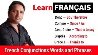 Learn French : French Conjunctions Words and Phrases for Daily Conversation | Speak French 🔥.