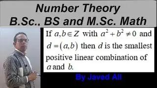 Lec_12, Number Thoery, GCD is the smallest positive linear combination. (Urdu/Hindi)
