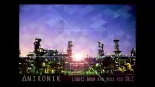 Anikonik - Atacama Humanoid - Liquid Drum and Bass Mix 2013 - Atmospheric / Chilled