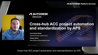 Автоматизация и стандартизация проекта Cross-Hub ACC с помощью APS