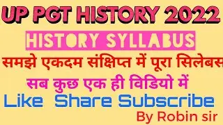 UP TGT/PGT HISTORY 2022 Syllabus | HISTORY | tgt pgt historyclasses by Robinsir