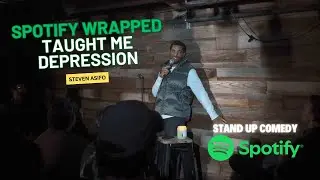 Spotify Wrapped Told Me My Friends Are Depressed 😭🎧 | Stand up Comedy | Steven Asifo