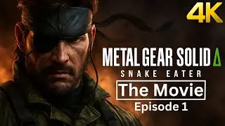 METAL GEAR SOLID DELTA: SNAKE EATER Full Movie All Cutscenes Episode 1 | 4K 60FPS UHD