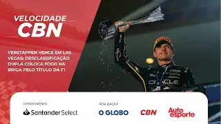 Verstappen vence em Las Vegas; desclassifica&ccedil;&atilde;o dupla coloca fogo na briga pelo t&iacute;tulo da F1