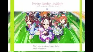 Uma Musume: Pretty Derby Instrumental (Leaders) - Promotional Music