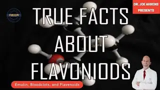 Emulin, Blood Clots, and Flavonoids | Benefits Presented by Joe Ahrens