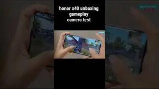 honor x40 unboxing game playing camera test #short