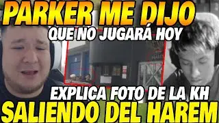 📸 KINGTEKA explica FOTO del TEAM F3K4 saliendo del H4REM en la MA&Ntilde;ANA 🌅 😳 PARKER no juega HOY ❌