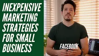 Inexpensive Marketing Ideas for Small Business Facebook