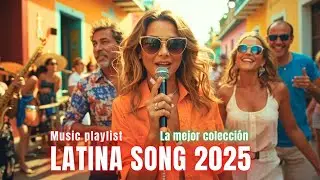 Fiesta Latino Dance MIX 2025🎵 Best Latin Music Playlist of all time, Fiesta Latina musica