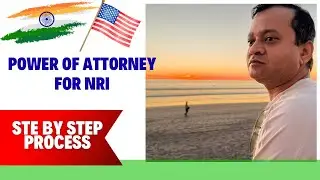 Power of Attorney from USA to India | Power of Attorney for Indians | Power of Attorney for NRIs