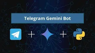 Gemini Telegram Bot - Creating Multimodal chatbot using python