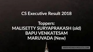 Toppers - CS Executive Result Dec 2018, CS Executive Result Toppers, icsi.edu