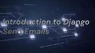 Django Send Emails | Mails