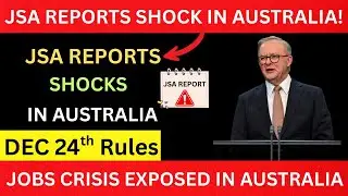Australian Immigration News 22.12.25. JSA's Report On Demand For Occupations is Shocking + More !