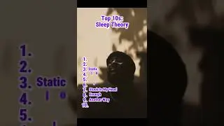 Top 10s: Sleep Theory