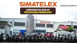 Lowongan kerja Operator Produksi PT. Simatelex Manufactory Batam Muka Kuning hari ini