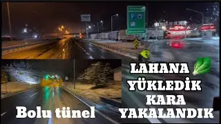 LAHANA YÜKÜYLE KARA YAKALANDIK MAL DONMADAN TESLİM EDELİM DÖRTDİVAN YENİÇAĞA BOLU DAĞI İNİŞİ