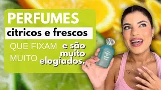 Perfumes c&iacute;tricos que fixam muito 
