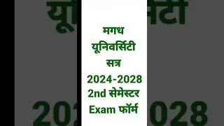Magadh university exam form semester 2nd ,2024-2028 | How to fill Magadh University exam form