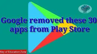Google removed these 30 apps from Play Store