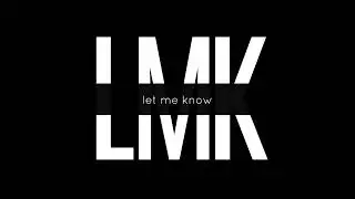 LET ME KNOW by Maddy Anderson