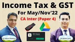 Taxation Classes For CA Intermediate May/Nov'22 By RDV Classes