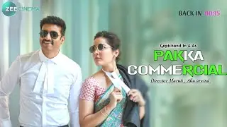 Pakka Commercial Release Date | Pakka Commercial Trailer | Gopichand, Rashi Khanna | Maruti ||