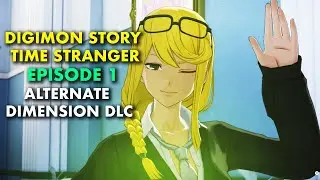 Digimon Time Stranger - Alternate Dimension DLC Episode 1 Walkthrough (New DLC Guide)