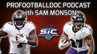 ProFootballDoc Podcast w/ PFF Lead NFL Analyst Sam Monson