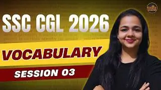 VOCABULARY  | Basics to Advanced Session-03 | Sneha Ma’am | SSC CGL-CDS | #RODHASSC