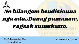 No ta Panagbiag mo