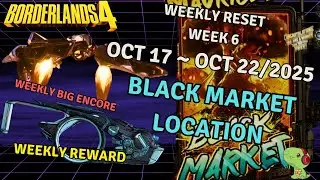 Weekly Reset - OCT 17 ~ Oct 22/2025 - Maurice's Blackmarket, Moxxi's Big Encore - Borderlands 4