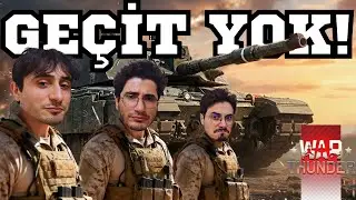 D&Uuml;ŞMANA GE&Ccedil;İT VERMEDİK! | War Thunder