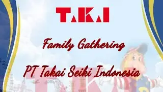 OUTBOUND ANCOL - DUNIA FANTASI - PT TAKAI SEIKI INDONESIA