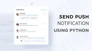 How To Send Custom Push Notification Using Python