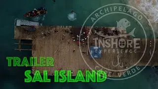 TRAILER SAL ISLAND - INSHORE EXPERIENCE FISHING CAPE VERDE SAL ISLAND