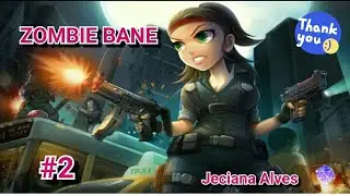 ZOMBIE BANE : Android -Gameplay