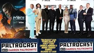 Carmela Zumbado & Manuel Eduardo Ramirez Talk Power Book IV: Force | Paltrocast