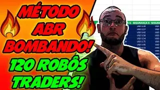 ✅ M&Eacute;TODO ABR TRADER BIN&Aacute;RIO - R$275,68 EM 1 SEMANA COM 120 ROB&Ocirc;S OPERANDO 24 HORAS POR DIA!