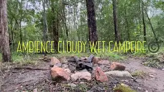 Summer Cloudy Wet Campfire Gentle Forest Rain Sound - Ambience Whitenoise