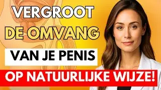 Uroloog legt uit of het mogelijk is de penis op natuurlijke wijze te vergroten