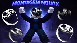 MONTAGEM NOLVIX [PHONK]