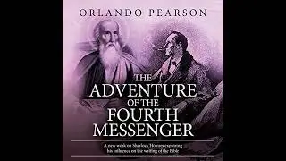 The Adventure of the Fourth Messenger Audiobook by Orlando Pearson