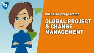 Global Project and Change Management explained | HZ University of Applied Sciences