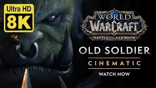 World of Warcraft  &ldquo;Old Soldier&rdquo; 8K( Remastered with Neural Network AI)